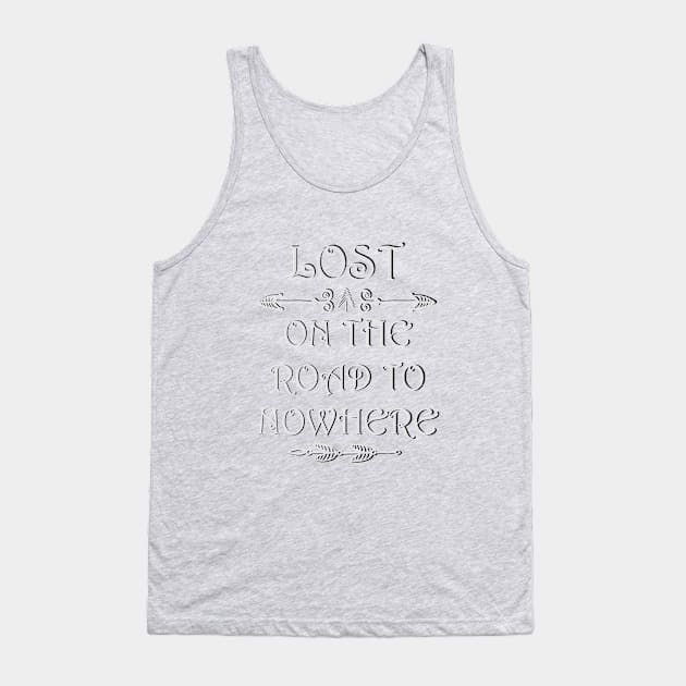 Lost Nowhere Tank Top by Astrablink7